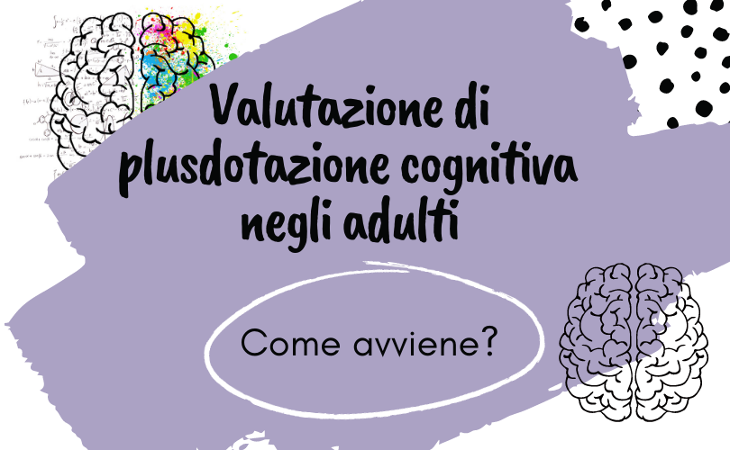 Valutazione plusdotazione adulti, come avviene